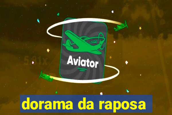 dorama da raposa